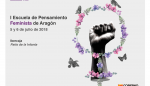 Abierto el plazo de inscripción para la I Escuela de Pensamiento Feminista de Aragón que se celebrará los días 5 y 6 de julio