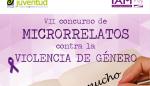 Abierto el plazo de presentación de trabajos para el VII Concurso de Microrrelatos contra la Violencia de Género: Jóvenes con mucho que contar