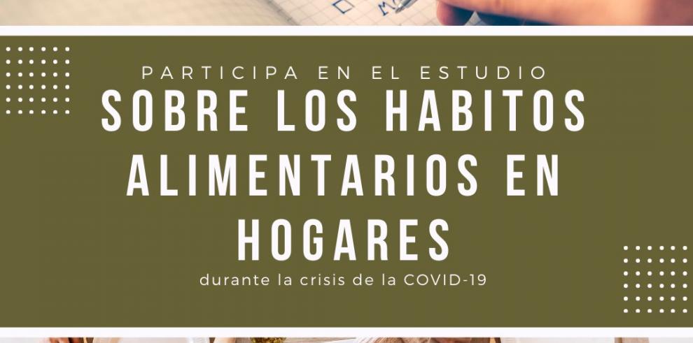 Aragón toma parte en un estudio sobre los hábitos alimentarios en hogares durante la crisis de la COVID-19