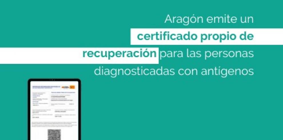 Aragón emite desde hoy un certificado propio de recuperación para las personas diagnosticadas con antígenos